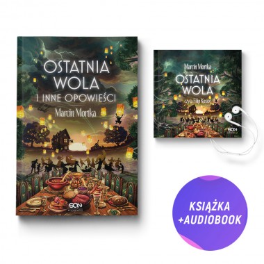 Ostatnia wola i inne opowieści (książka + audiobook + zakładka gratis)