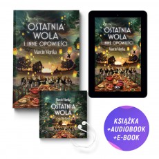 Ostatnia wola i inne opowieści (książka + e-book + audiobook + zakładka gratis)