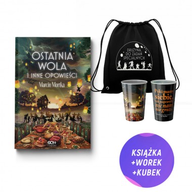 Ostatnia wola i inne opowieści (książka + plastikowy kubek plenerowy + miękki worek plecak + zakładka gratis)