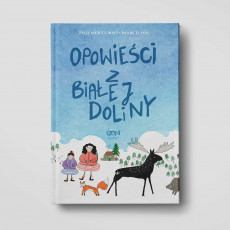 Okładka książki Opowieści z Białej Doliny w księgarni SQN Store