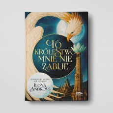 To królestwo mnie nie zabije