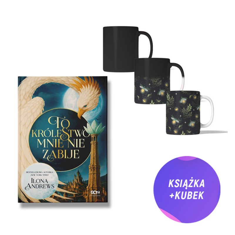 To królestwo mnie nie zabije (książka + kubek magiczny 360ml efekt wieczornych świetlików + zakładka gratis)