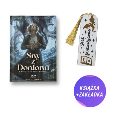 Sny z Donlonu (książka + zakładka akrylowa z chwostem Jest fantastycznie + zakładka gratis)