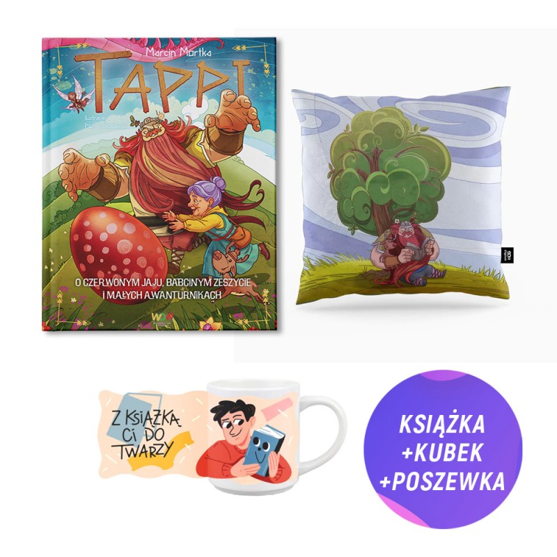 Tappi. O czerwonym jaju, babcinym zeszycie i małych awanturnikach (książka + poszewka + kubek DLA NIEGO + zakładka)
