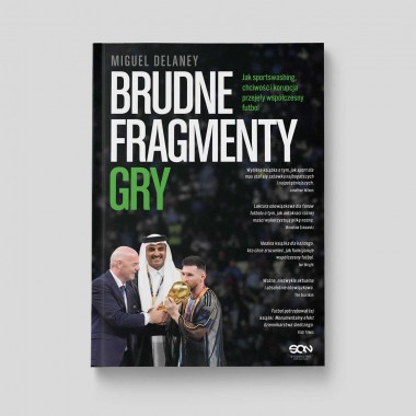 Brudne fragmenty gry. Jak sportswashing, chciwość i korupcja przejęły współczesny futbol