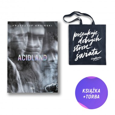 Acidland (książka + granatowa torba bawełniana Poszukuję dobrych stron świata)