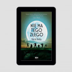 Okładka e-booka Nie ma tego Złego w księgarni SQN Store