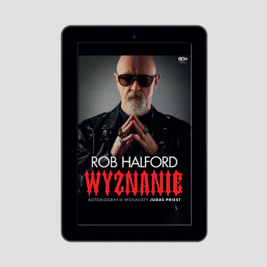 Okładka e-booka Rob Halford. Wyznanie. Autobiografia wokalisty Judas Priest w księgarni SQN Store