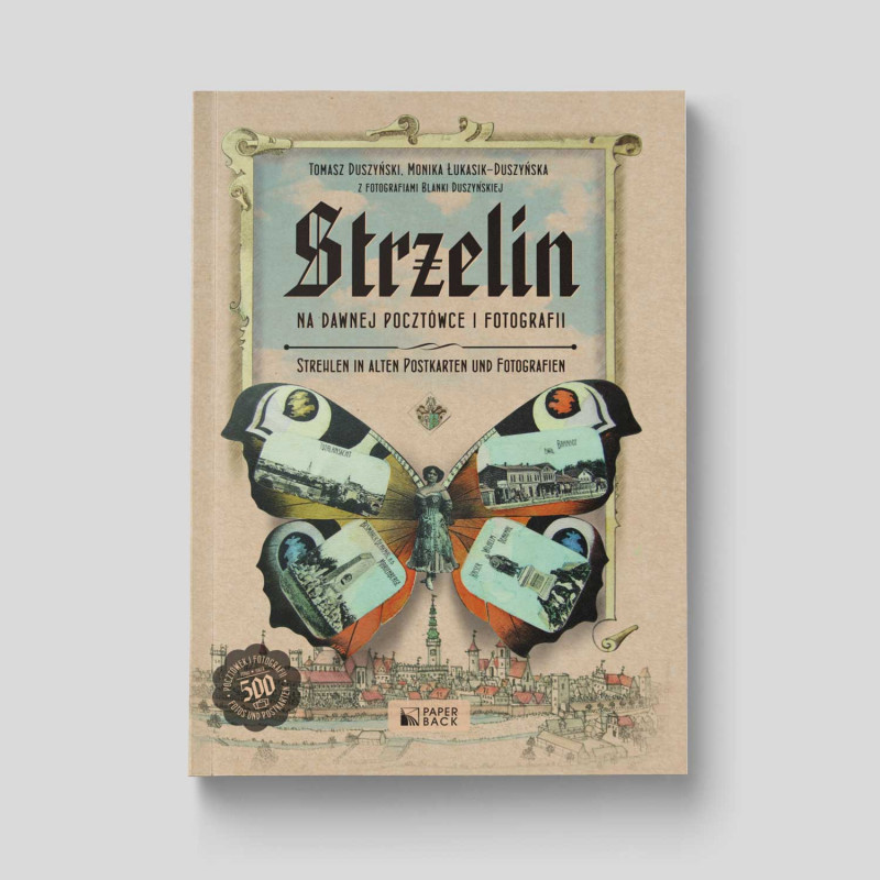 Okładka książki Strzelin na dawnej pocztówce i fotografii w księgarni SQN Store