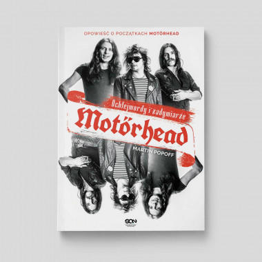 Okładka książki Motörhead. Ochlejmordy i zadymiarze w SQNstore