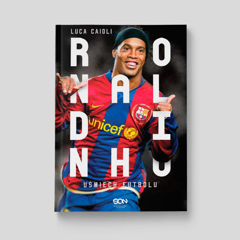 Okładka książki Ronaldinho. Uśmiech futbolu w SQN Store front