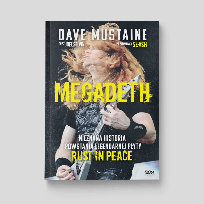 Okładka książki MEGADETH. Nieznana historia powstania legendarnej płyty Rust in peace w księgarni SQN Store Okładka książki MEGADETH. Nieznana historia powstania legendarnej płyty Rust in peace w księgarni SQN Store