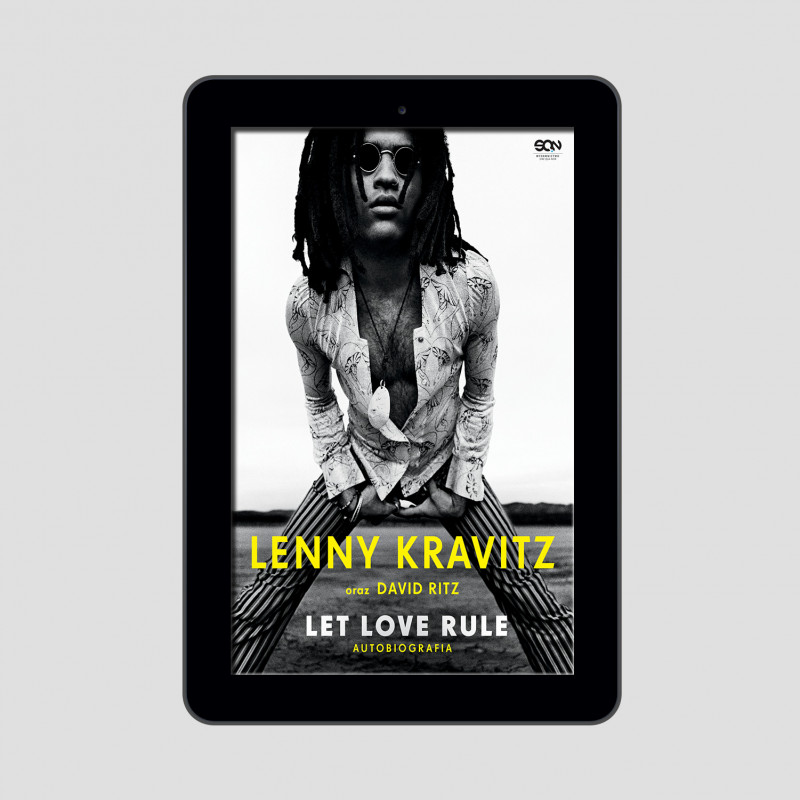 Okładka e-booka Lenny Kravitz. Let love rule. Autobiografia w księgarni SQN Store