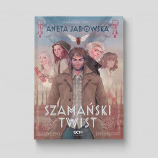 Okładka książki Szamański twist (Trylogia szamańska 3) w księgarni SQN Store