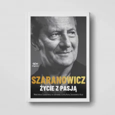 Okładka książki SQN Originals: Włodzimierz Szaranowicz. Życie z pasją w księgarni SQN Store