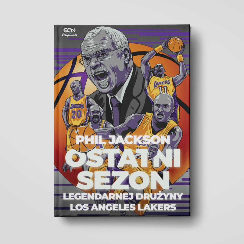 Okładka książki SQN Originals: Phil Jackson. Ostatni sezon legendarnej drużyny Los Angeles Lakers w księgarni SQN Store