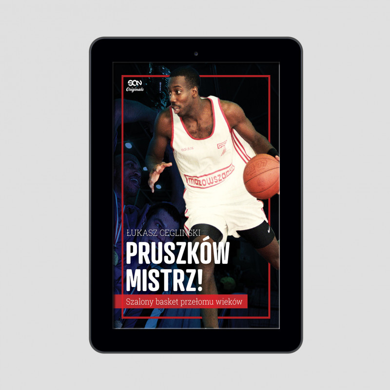 Okładka e-booka SQN Originals: Pruszków mistrz! Szalony basket przełomu wieków w księgarni SQN Store