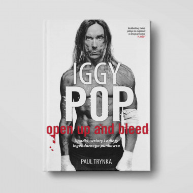 Okładka książki Iggy Pop: Upadki, wzloty i odloty legendarnego punkowca (TW) w SQN Store front