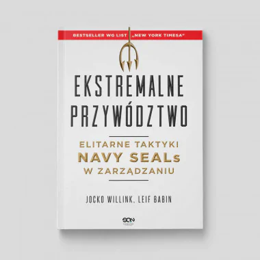 Okładka książki Ekstremalne przywództwo. Elitarne taktyki Navy SEALs w zarządzaniu w SQN Store front