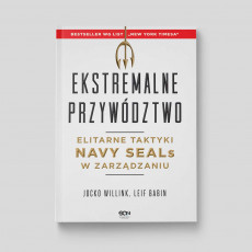 Okładka książki Ekstremalne przywództwo. Elitarne taktyki Navy SEALs w zarządzaniu w SQN Store front