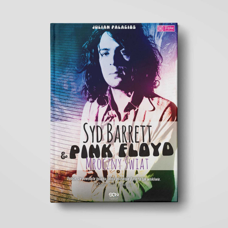 Okładka książki Syd Barrett i Pink Floyd. Mroczny świat w SQN Store front