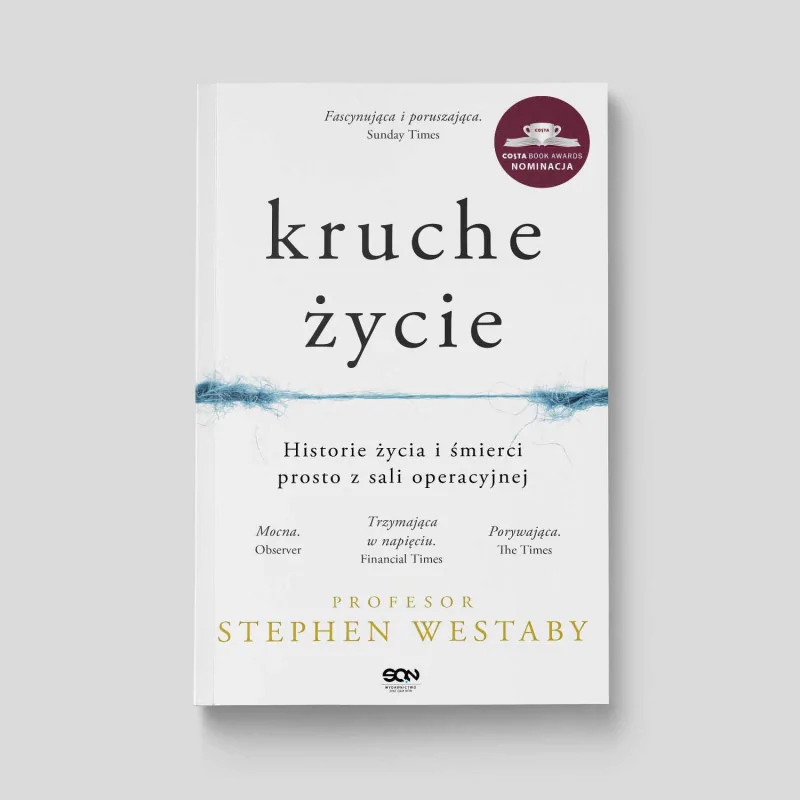 Okładka książki "Kruche życie" w SQN Store Okładka książki "Kruche życie" w SQN Store
