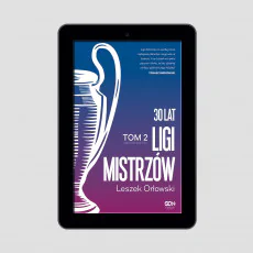(e-book) 30 lat Ligi Mistrzów. Tom 2