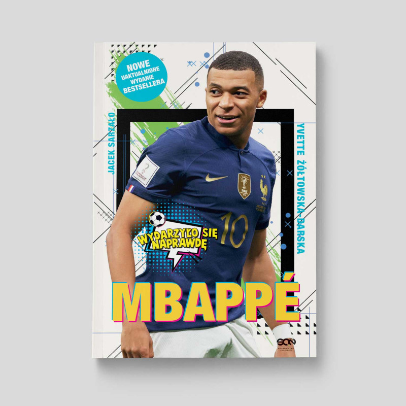 Mbappé. Nowy książę futbolu (Wydanie II)