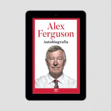 (e-book) SQN Originals: Alex Ferguson. Autobiografia